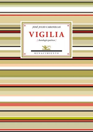 VIGILIA | 9788484728566 | CABANILLAS, JOSE JULIO