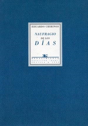 NAUFRAGIO DE LOS DIAS (1978-1998) | 9788489371576 | CHIRINOS, EDUARDO