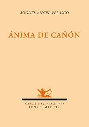 ANIMA DE CAÑON | 9788484725190 | VELASCO, MIGUEL ANGEL
