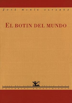 BOTIN DEL MUNDO | 9788486307844 | ALVAREZ, JOSE MARIA