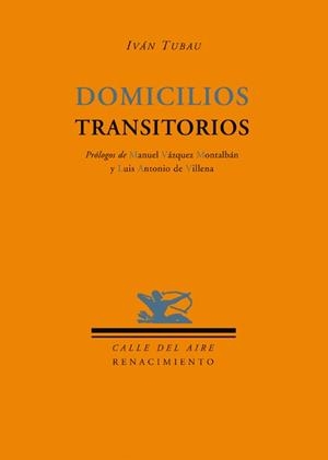 DOMICILIOS TRANSITORIOS | 9788484723134 | TUBAU, IVAN