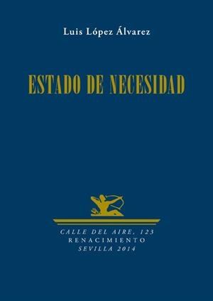 ESTADO DE NECESIDAD | 9788484728658 | LOPEZ ALVAREZ, LUIS
