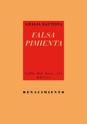 FALSA PIMIENTA | 9788484727729 | BAUTISTA, AMALIA