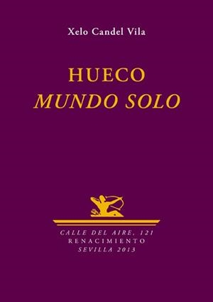 HUECO MUNDO SOLO | 9788484728184 | CANDEL VILA, XELO
