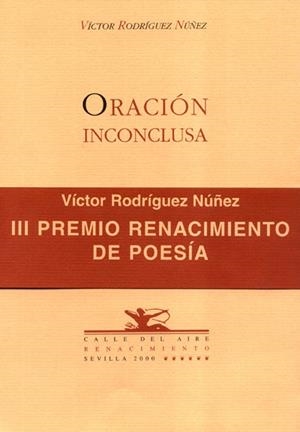 ORACION INCONCLUSA | 9788484720119 | RODRIGUEZ NUÑEZ, VICTOR