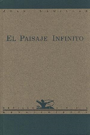 PAISAJE INFINITO | 9788486307493 | LAMILLAR, JUAN