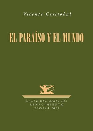 PARAISO Y EL MUNDO, EL | 9788416246069 | CRISTOBAL, VICENTE