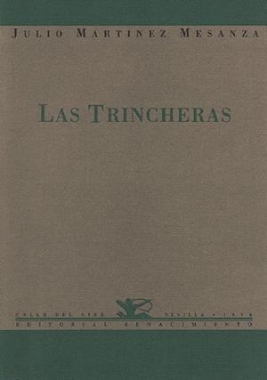 TRINCHERAS | 9788489371095 | MARTINEZ MESANZA, JULIO