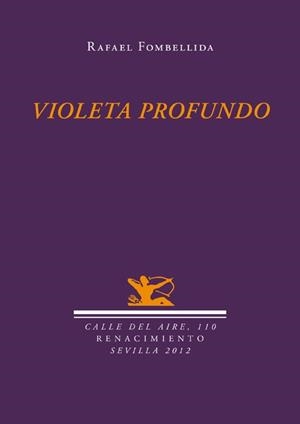 VIOLETA PROFUNDO | 9788484726746 | FOMBELLIDA, RAFAEL