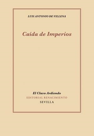 CAIDA DE IMPERIOS | 9788484726241 | VILLENA, LUIS ANTONIO