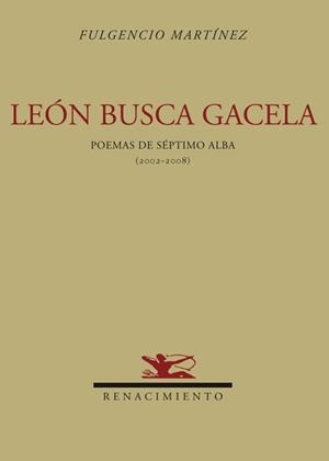 LEON BUSCA GACELA | 9788484724322 | MARTINEZ, FULGENCIO
