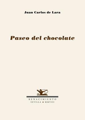 PASEO DEL CHOCOLATE | 9788484723943 | DE LARA, JUAN CARLOS