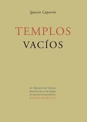 TEMPLOS VACIOS | 9788484723479 | CAPARROS, IGNACIO