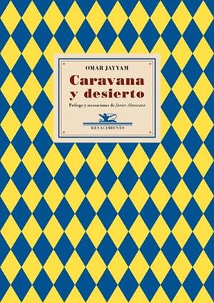 CARAVANA Y DESIERTO | 9788484729105 | JAYYAM, OMAR