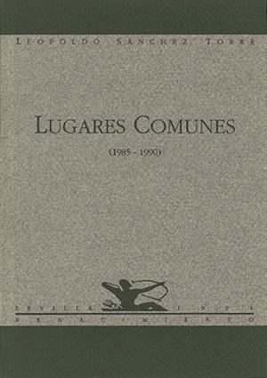 LUGARES COMUNES (1985-1990) | 9788486307448 | SANCHEZ TORRE, LEOPOLDO