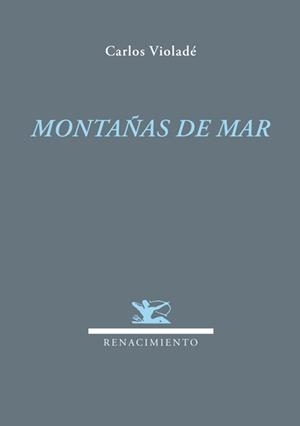 MONTAÑAS DE MAR | 9788484724841 | VIOLADE, CARLOS