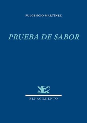 PRUEBA DE SABOR | 9788484727071 | MARTINEZ, FULGENCIO