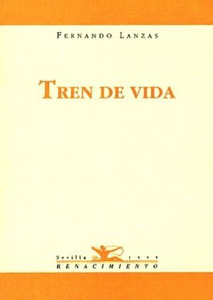 TREN DE VIDA | 9788489371682 | LANZAS, FERNANDO