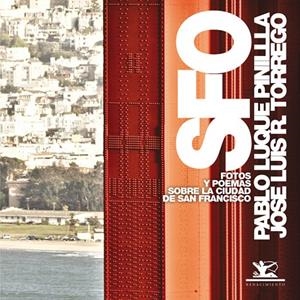 SFO FOTOS Y POEMAS SOBRE LA CIUDAD DE SAN FRANCISCO | 9788484727712 | RODRIGUEZ / LUQUE