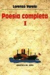 POESIA COMPLETA I (LORENZO VARELA) | 9788474929898 | VARELA, LORENZO