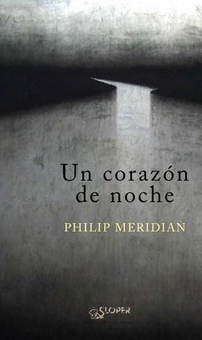 CORAZON DE NOCHE, UN (+ CD) | 9788493827809 | MERIDIAN, PHILIP