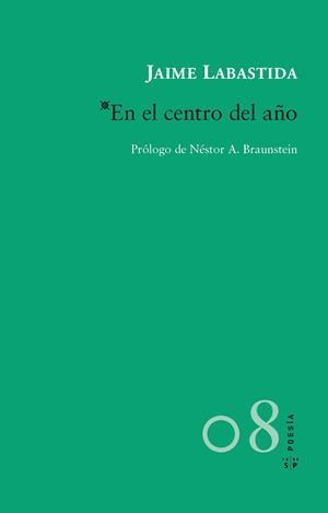 EN EL CENTRO DEL AÑO | 9788415065425 | LABASTIDA, JAIME