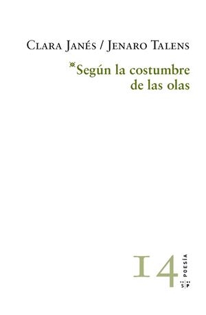 SEGUN LA COSTUMBRE DE LAS OLAS | 9788415065562 | JANES / TALENS