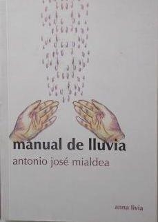 MANUAL DE LLUVIA | 9788493542733 | MIALDEA, ANTONIO JOSE