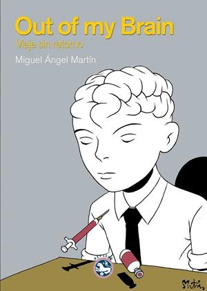 OUT OF MY BRAIN | 9788494159497 | MARTIN, MIGUEL ANGEL