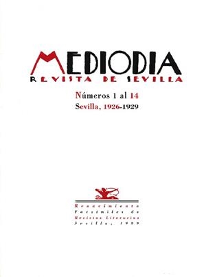 MEDIODIA, REVISTA DE SEVILLA, Nº1 A 11 | 9788489371705 | ANÓNIMO