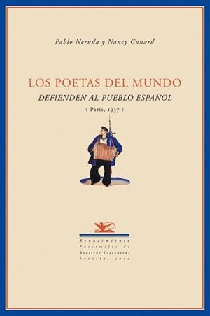 POETAS DEL MUNDO DEFIENDEN AL PUEBLO ESPAÑOL, LOS | 9788484724667 | NERUDA / CUNARD