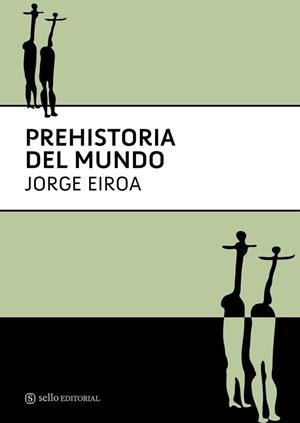PREHISTORIA DEL MUNDO | 9788493738150 | EIROA GARCIA, JORGE JUAN