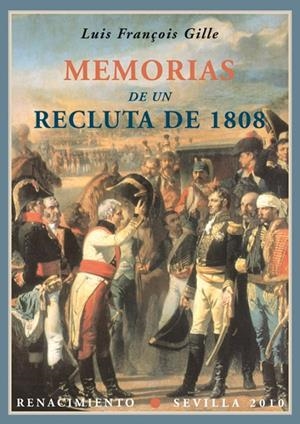 MEMORIAS DE UN RECLUTA DE 1808 | 9788484725961 | FRANÇOIS GILLE, LUIS