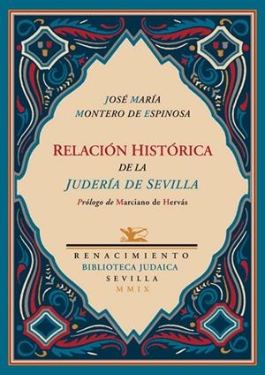 RELACION HISTORICA DE LA JUDERIA DE SEVILLA | 9788484724650 | MONTERO DE ESPINOSA, JOSE MARIA