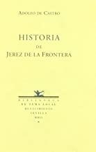 HISTORIA DE JEREZ DE LA FRONTERA | 9788484720478 | CASTRO, ADOLFO DE