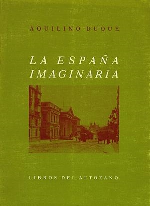 ESPAÑA IMAGINARIA | 9788486307011 | DUQUE, AQUILINO