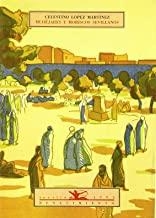 MUDEJARES Y MORISCOS SEVILLANOS | 9788486307899 | LOPEZ MARTINEZ, C.