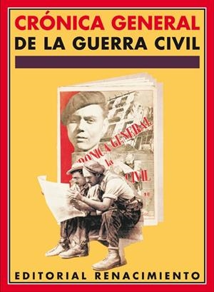 CRONICA GENERAL DE LA GUERRA CIVIL | 9788484723455 | VARIOS AUTORES