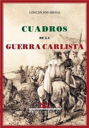 CUADROS DE LA GUERRA CARLISTA | 9788484721956 | ARENAL, CONCEPCION