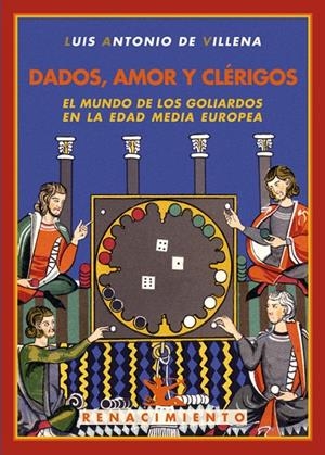 DADOS, AMOR Y CLERIGOS | 9788484725251 | VILLENA, LUIS ANTONIO