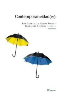 CONTEMPORANEIDAD(ES) | 9788495363978 | RAMOS, RAMON