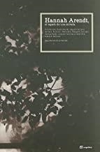 HANNAH ARENDT EL LEGADO DE UNA MIRADA | 9788495363411