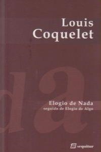 ELOGIO DE NADA | 9788495363923 | COQUELET, LOUIS