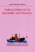 VARIACIONES DE UN FILOSOFO | 9788484851745 | FERRATER MORA, JOSE