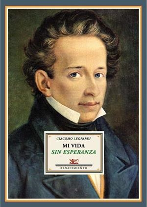 MI VIDA SIN ESPERANZA | 9788484724926 | LEOPARDI, GIACOMO