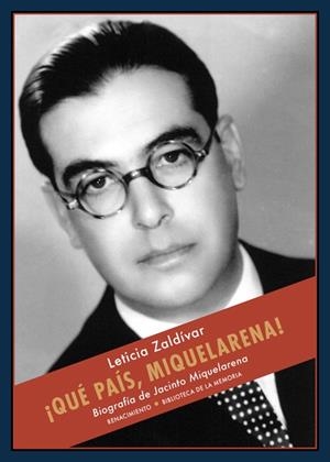 ¡QUÉ PAÍS, MIQUELARENA! | 9788417950552 | ZALDIVAR, LETICIA