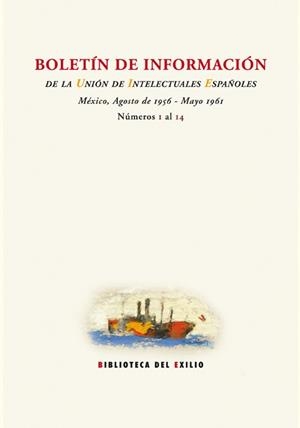 BOLETIN DE INFORMACION UNION DE INTELECTUALES ESPAÑOLES | 9788484724049 | VARIOS AUTORES