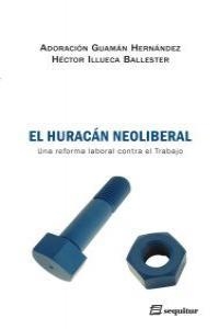 HURACAN NEOLIBERAL, EL | 9788495363206 | GUAMAN / ILLUECA