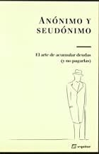 ARTE DE ACUMULAR DEUDAS Y NO PAGARLAS | 9788495363695