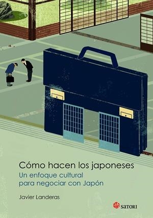 COMO HACEN LOS JAPONESES | 9788494192098 | LANDERAS, JAVIER